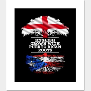 English Grown With Puerto Rican Roots - Gift for Puerto Rican With Roots From Puerto Rico Posters and Art